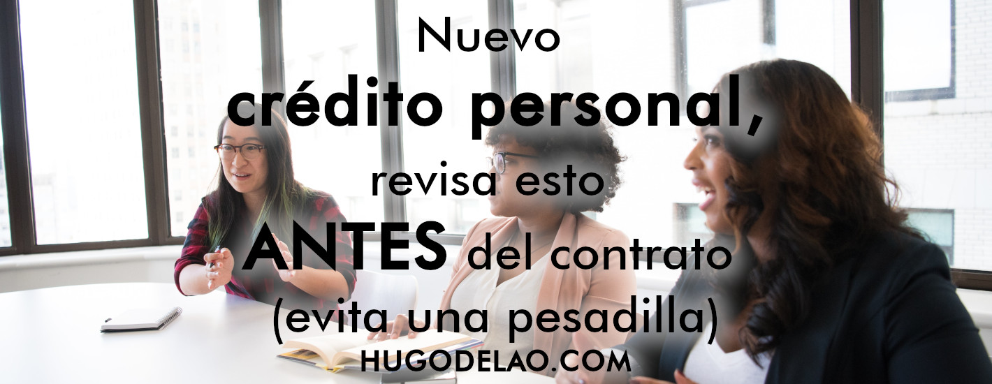 credito-personal-revisa-esto-antes-evita-una-pesadilla