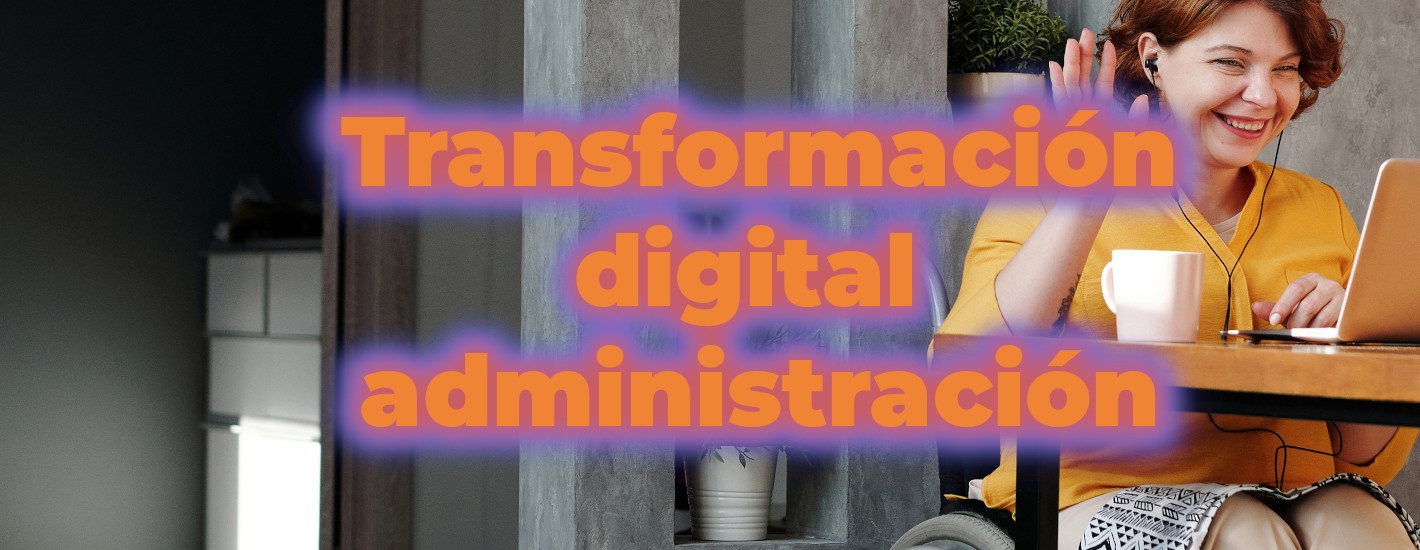 transformacion digital administracion