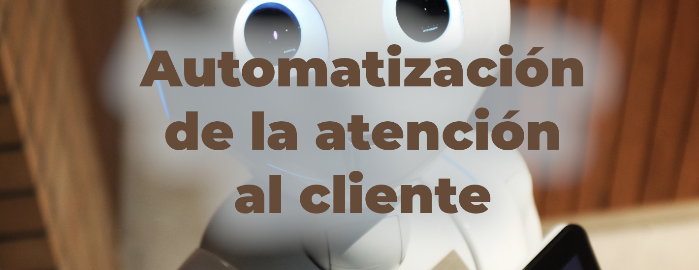 automatizacion atencion cliente